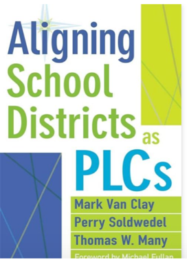 Aligning School Districts as PLCs